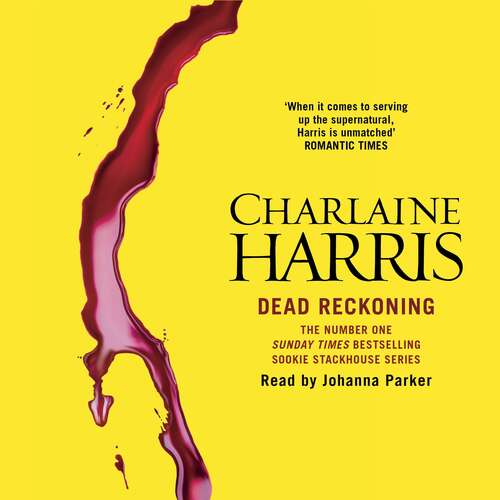 Book cover of Dead Reckoning: A True Blood Novel (Sookie Stackhouse #11)