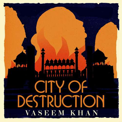 Book cover of City of Destruction: The gripping and unputdownable new Malabar House mystery (The Malabar House Series)