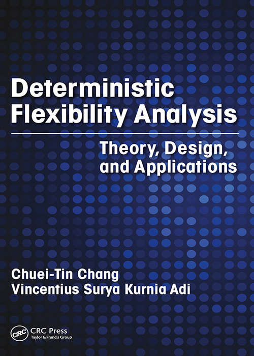 Book cover of Deterministic Flexibility Analysis: Theory, Design, and Applications