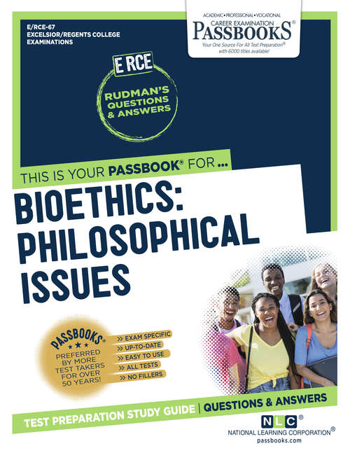 Book cover of Bioethics: Philosophical Issues: Passbooks Study Guide (Excelsior/Regents College Examination Series)