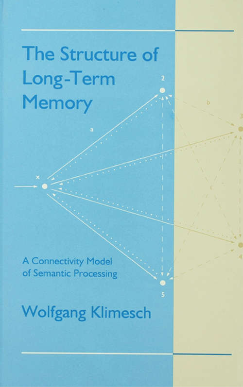 Book cover of The Structure of Long-term Memory: A Connectivity Model of Semantic Processing