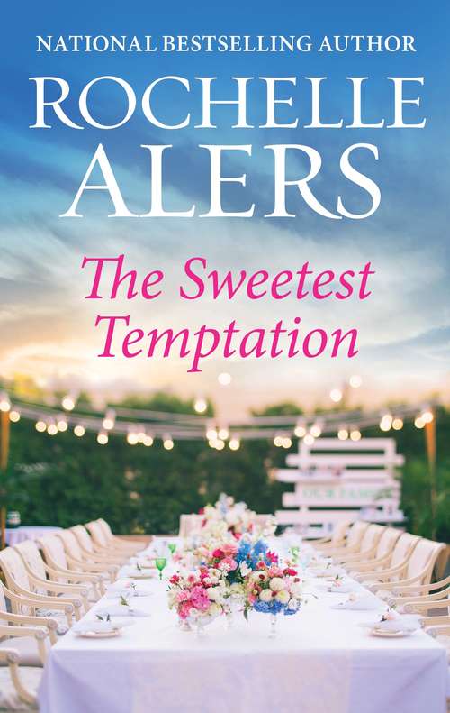 Book cover of The Sweetest Temptation: Sweet Dreams Twice The Temptation (Whitfield Brides)