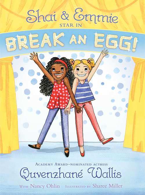 Book cover of Shai & Emmie Star in Break an Egg! (A Shai & Emmie Story #1)