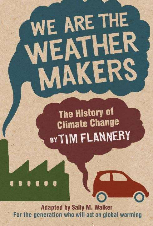 Book cover of We Are The Weather Makers: The History Of Climate Change