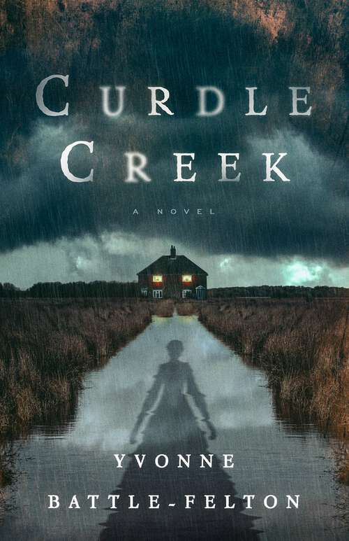 Book cover of Curdle Creek: A Novel