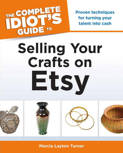 Book cover of The Complete Idiot's Guide to Selling Your Crafts on Etsy