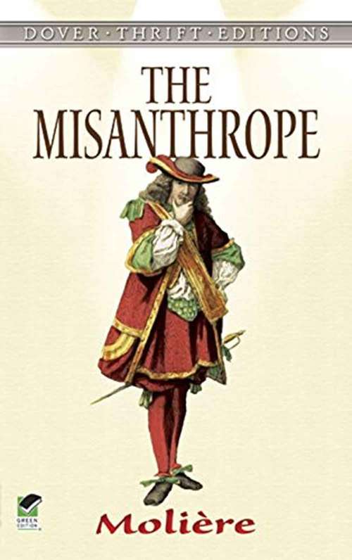 Book cover of The Misanthrope And Other Plays: A New Selection (Second Edition)