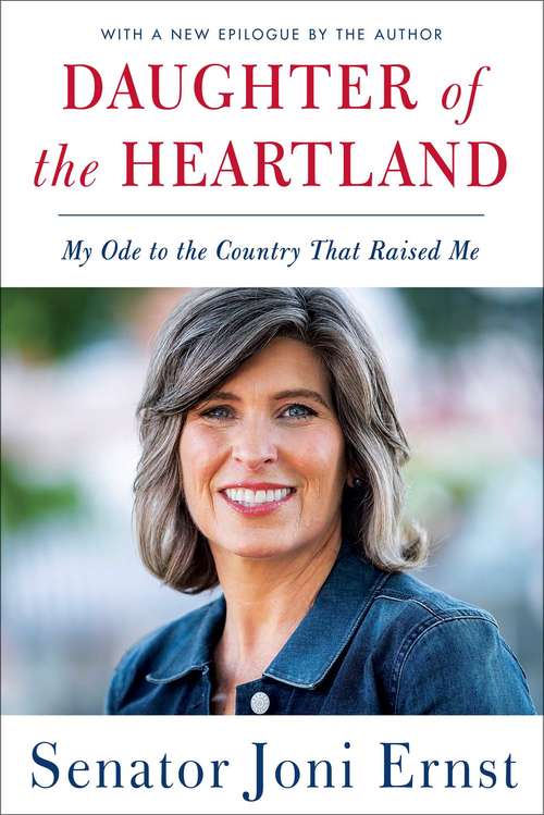 Book cover of Daughter of the Heartland: My Ode to the Country that Raised Me