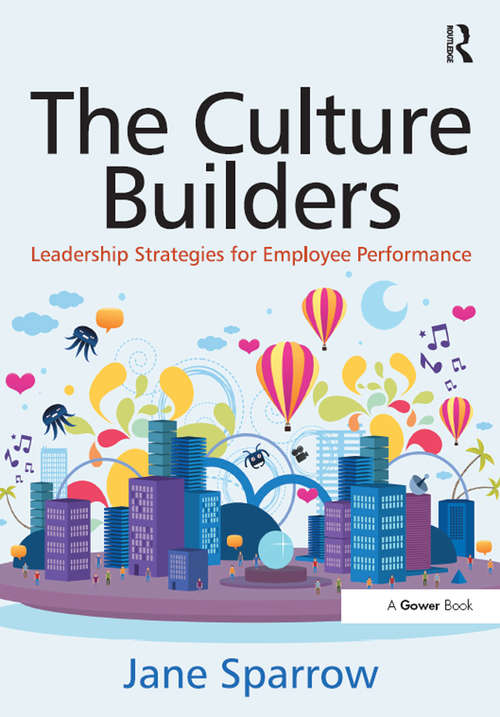 Book cover of The Culture Builders: Leadership Strategies for Employee Performance