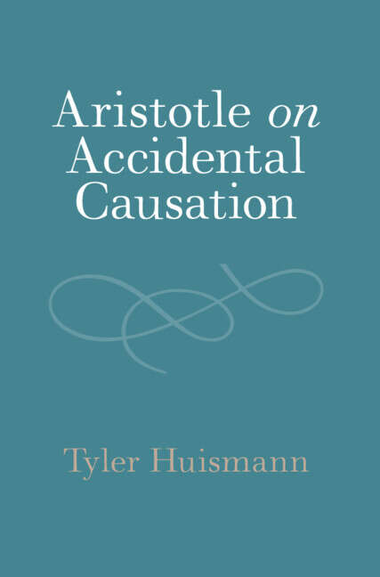 Book cover of Aristotle on Accidental Causation