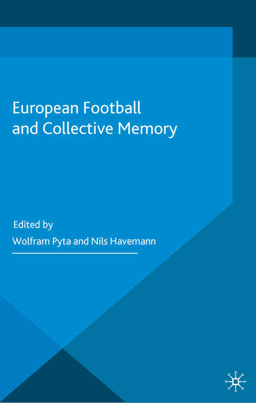 Book cover of European Football and Collective Memory