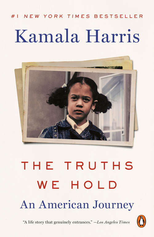 Book cover of The Truths We Hold: An American Journey