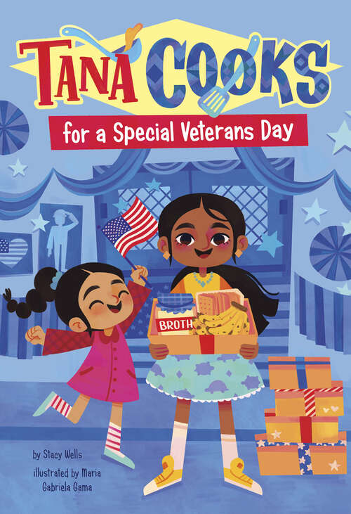 Book cover of Tana Cooks for a Special Veterans Day (Tana Cooks! Ser.)