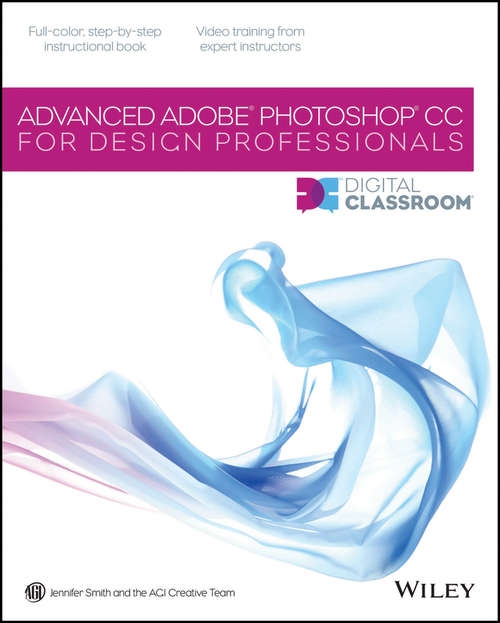 Book cover of Advanced Photoshop CC for Design Professionals Digital Classroom