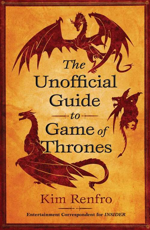 Book cover of The Unofficial Guide to Game of Thrones