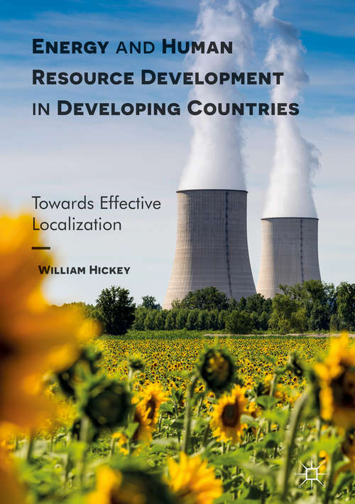 Book cover of Energy and Human Resource Development in Developing Countries: Towards Effective Localization