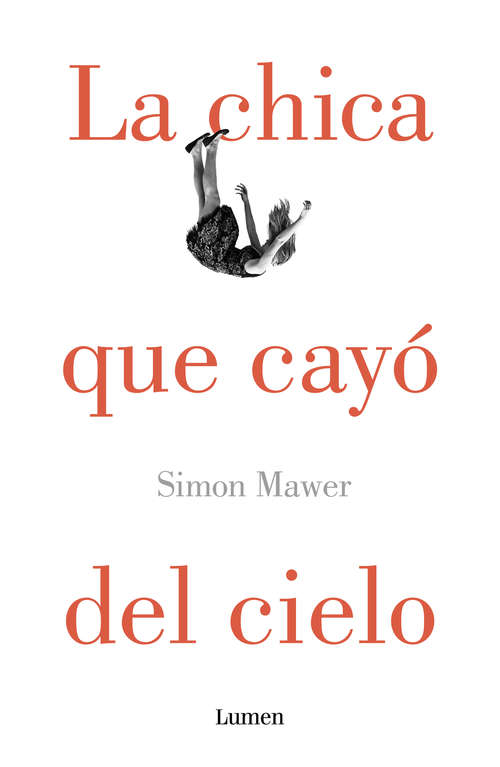 Book cover of La chica que cayó del cielo