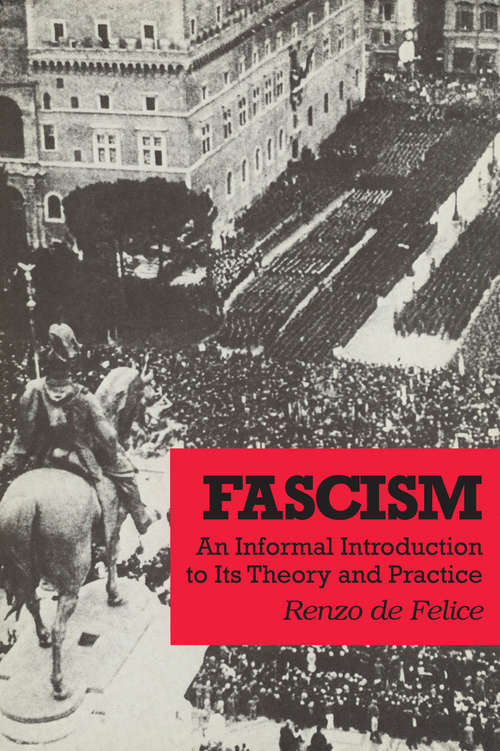 Book cover of Fascism: An Informal Introduction to Its Theory and Practice