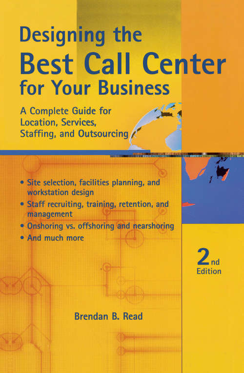 Book cover of Designing the Best Call Center for Your Business