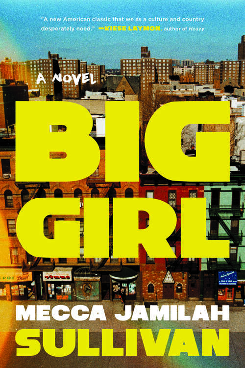 Book cover of Big Girl: A Novel