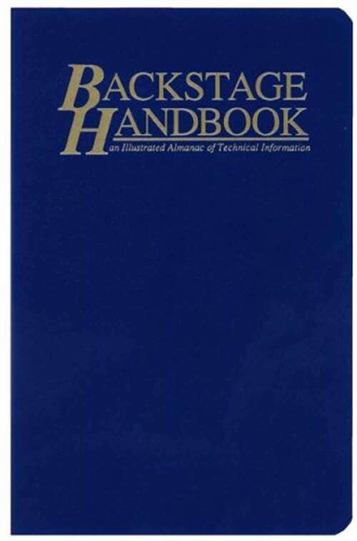 Book cover of The Backstage Handbook: An Illustrated Almanac of Technical Information (Third Edition)