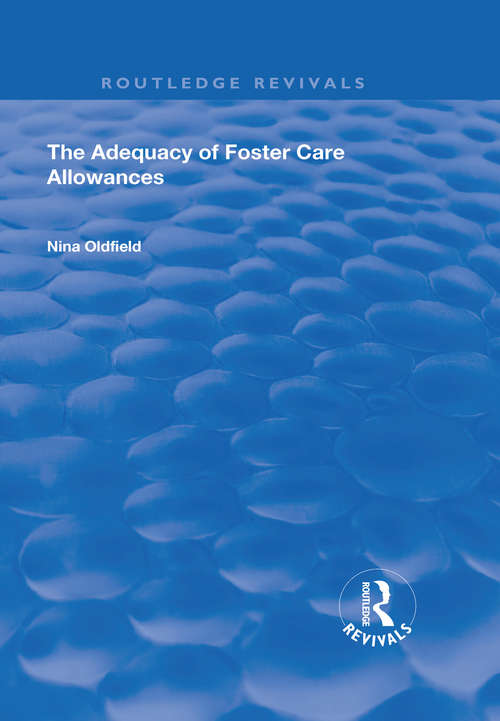 Book cover of The Adequacy of Foster Care Allowances (Routledge Revivals)