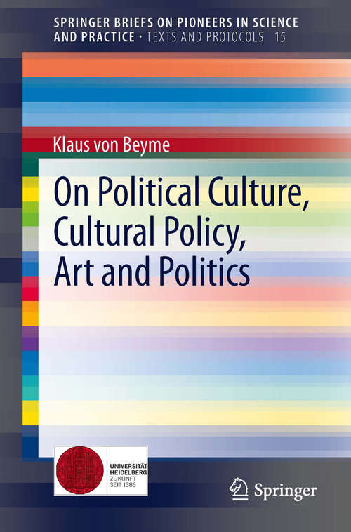 Book cover of On Political Culture, Cultural Policy, Art and Politics