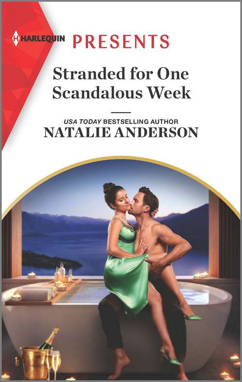 Book cover of Stranded for One Scandalous Week (Original) (Rebels, Brothers, Billionaires #1)