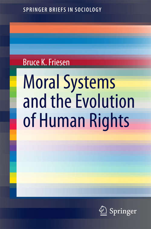 Book cover of Moral Systems and the Evolution of Human Rights