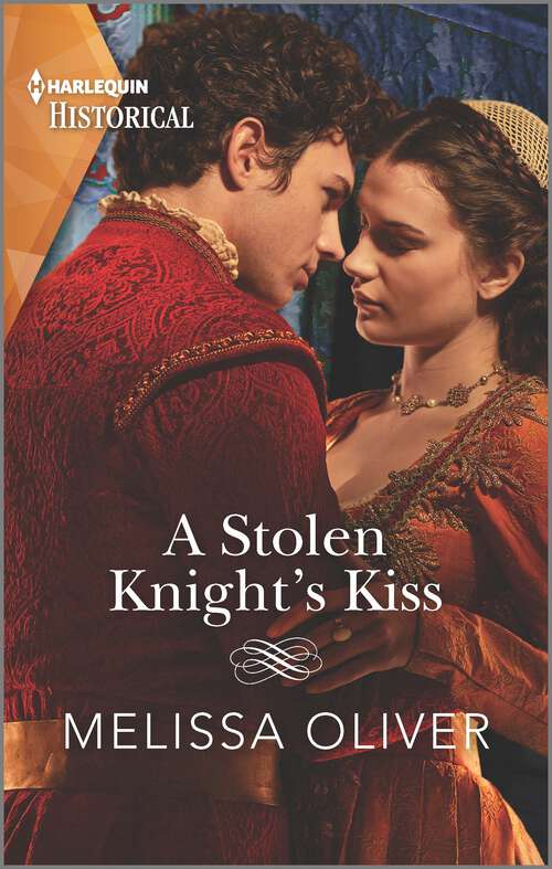 Book cover of A Stolen Knight's Kiss (Protectors of the Crown #2)