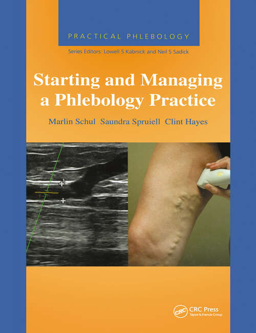 Book cover of Practical Phlebology: Starting and Managing a Phlebology Practice (Practical Phlebology)