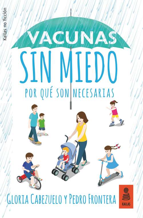 Book cover of Vacunas sin miedo: Por qué son necesarias