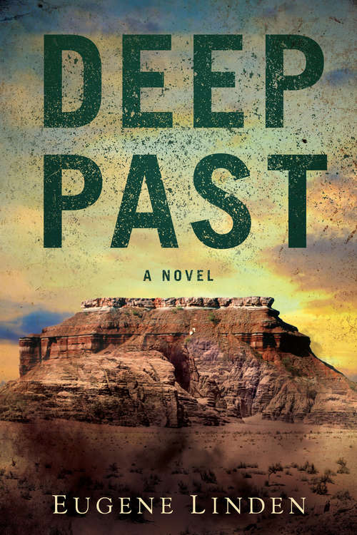 Book cover of Deep Past: A Novel