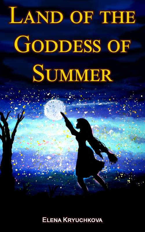 Book cover of Land of the Goddess of Summer