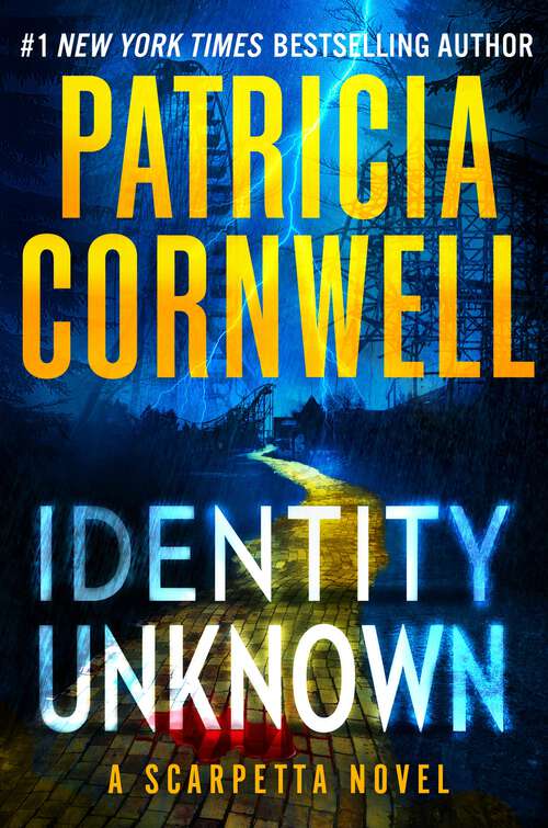 Book cover of Identity Unknown (Kay Scarpetta)