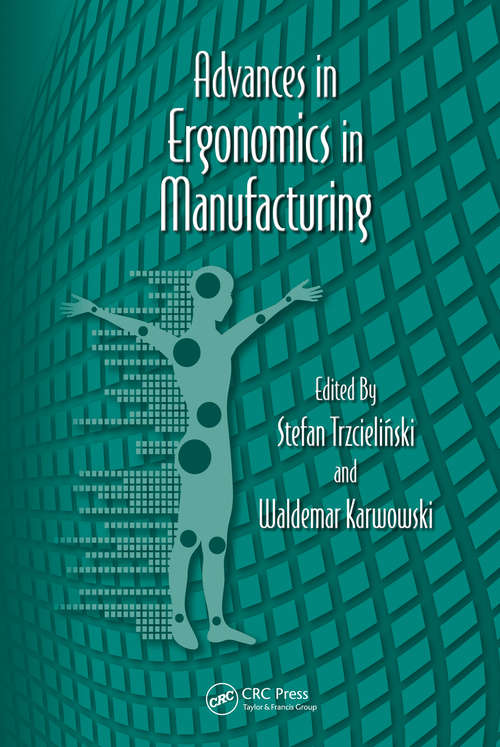 Book cover of Advances in Ergonomics in Manufacturing (1) (Advances in Human Factors and Ergonomics Series)