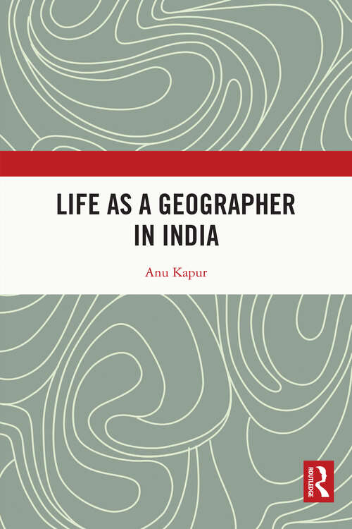Book cover of Life as a Geographer in India