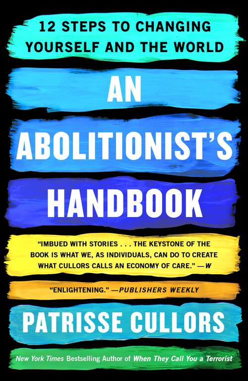 Book cover of An Abolitionist's Handbook: 12 Steps to Changing Yourself and the World
