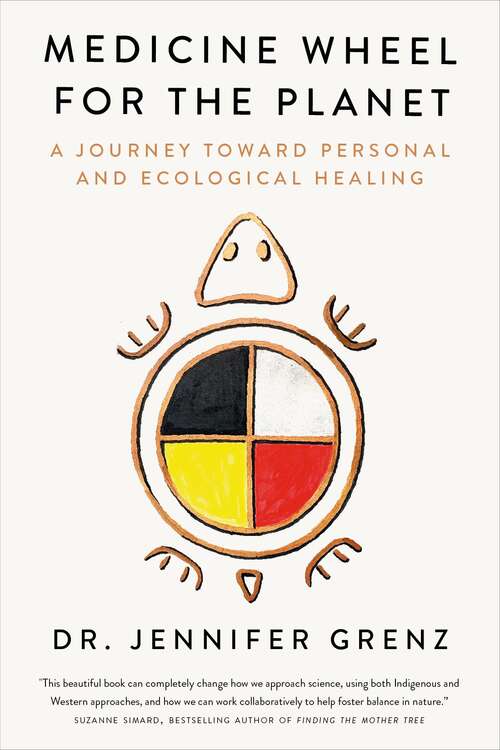 Book cover of Medicine Wheel for the Planet: A Journey Toward Personal and Ecological Healing