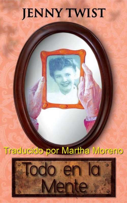 Book cover of Todo en la Mente