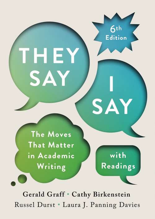 Book cover of "They Say / I Say" with Readings (Sixth Edition) (Sixth Edition)