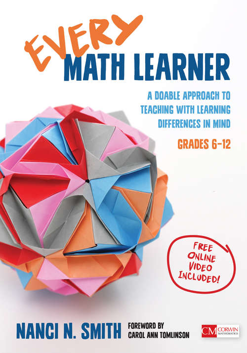 Book cover of Every Math Learner, Grades 6-12: A Doable Approach to Teaching With Learning Differences in Mind (Corwin Mathematics Series)