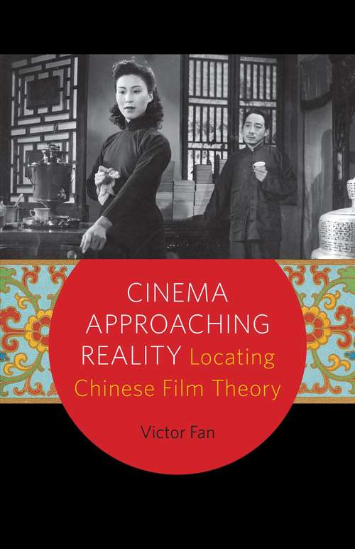 Book cover of Cinema Approaching Reality