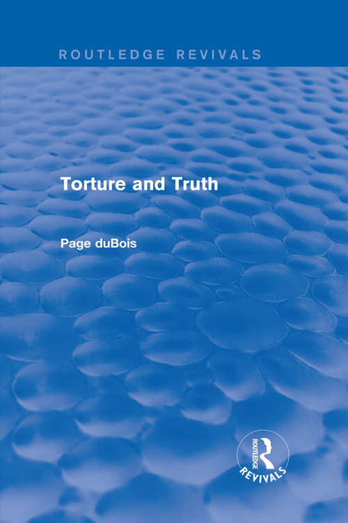 Book cover of Torture and Truth (New Ancient World Ser.)