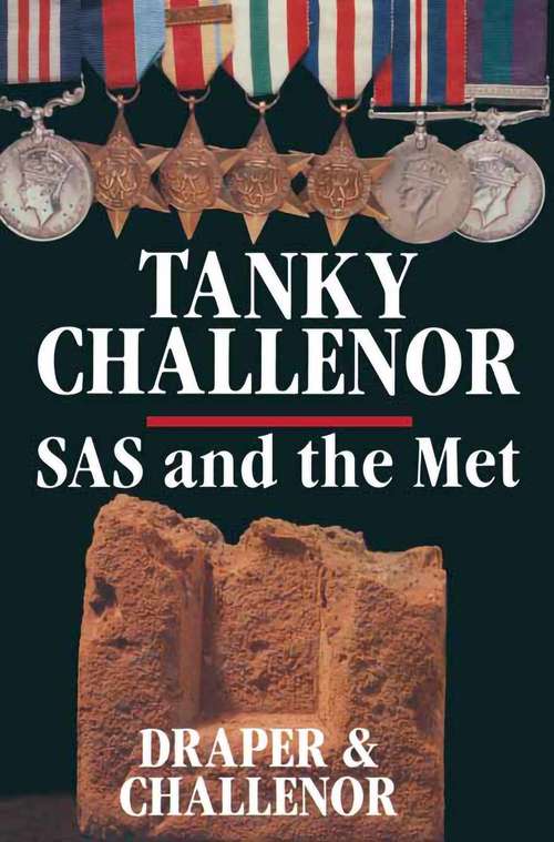 Book cover of Tanky Challenor: SAS and the Met