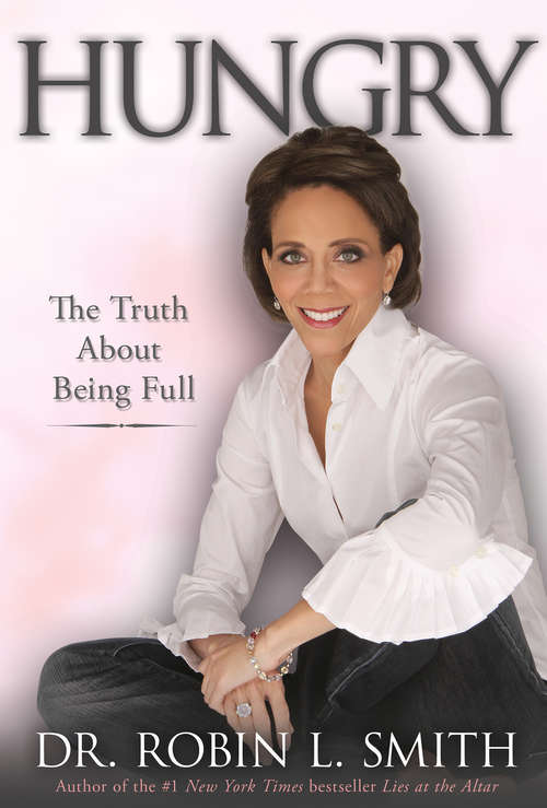 Book cover of Hungry: The Truth About Being Full