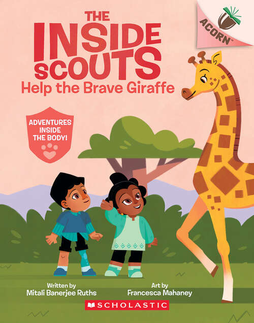 Book cover of Help the Brave Giraffe: An Acorn Book (The Inside Scouts)