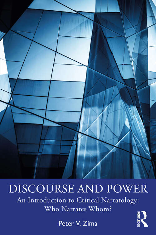 Book cover of Discourse and Power: An Introduction to Critical Narratology: Who Narrates Whom?