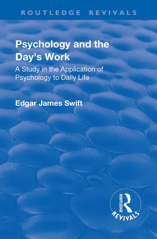 Book cover of Revival: A Study in Application of Psychology to Daily Life (Routledge Revivals)