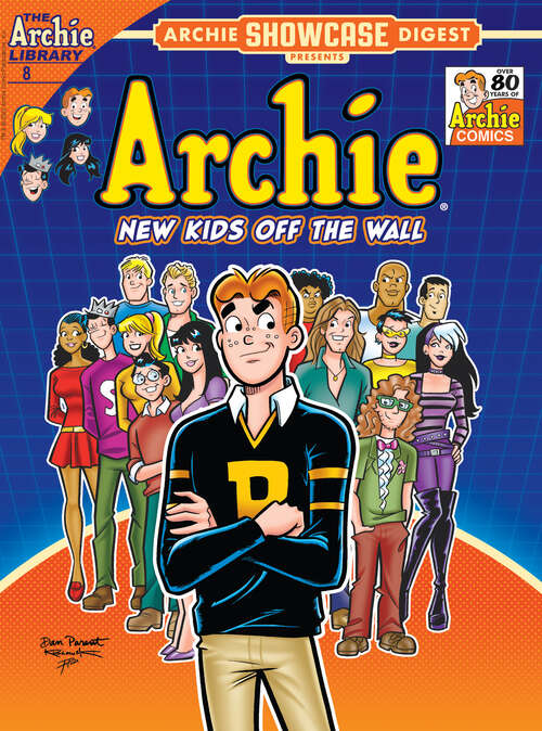 Book cover of Archie Showcase Digest #8: New Kids Off The Wall (Archie Showcase Digest #8)